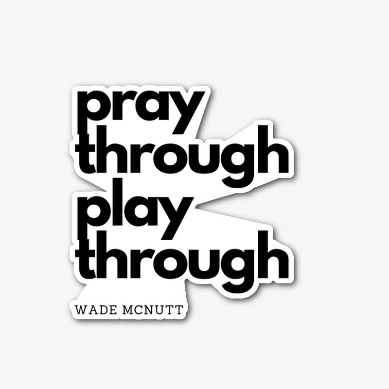 Pray Through Play Through